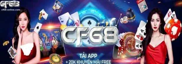 TẢI APP CF68